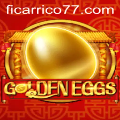 GoldenEggs: Descubra como 'ficarrico777' transforma o jogo em uma experiência única