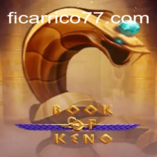 BookOfKeno: Descubra o Fascinante Mundo do Jogo e Como Ficarrico777 Pode Transformar Sua Experiência
